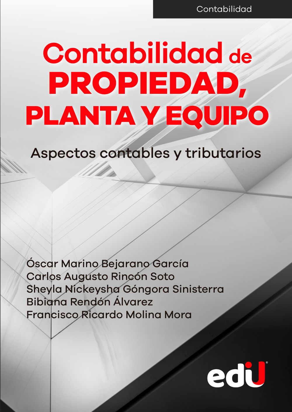 Contabilidad de propiedad, planta y equipo. Aspectos contables y tributarios