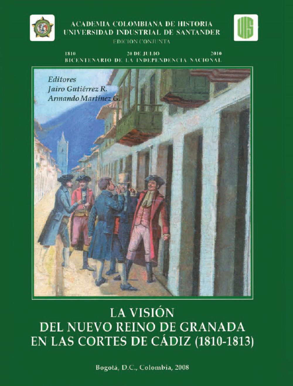 La visión del Nuevo Reino de Granada en las cortes de Cádiz (1810-1813)