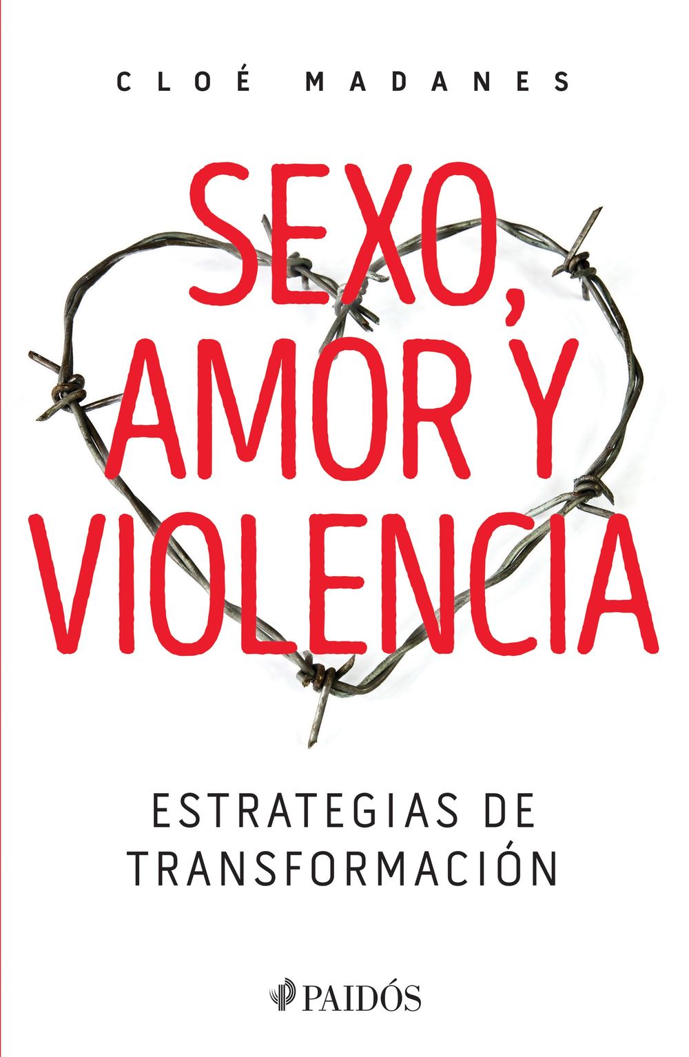 Sexo, amor y violencia (Edición mexicana)