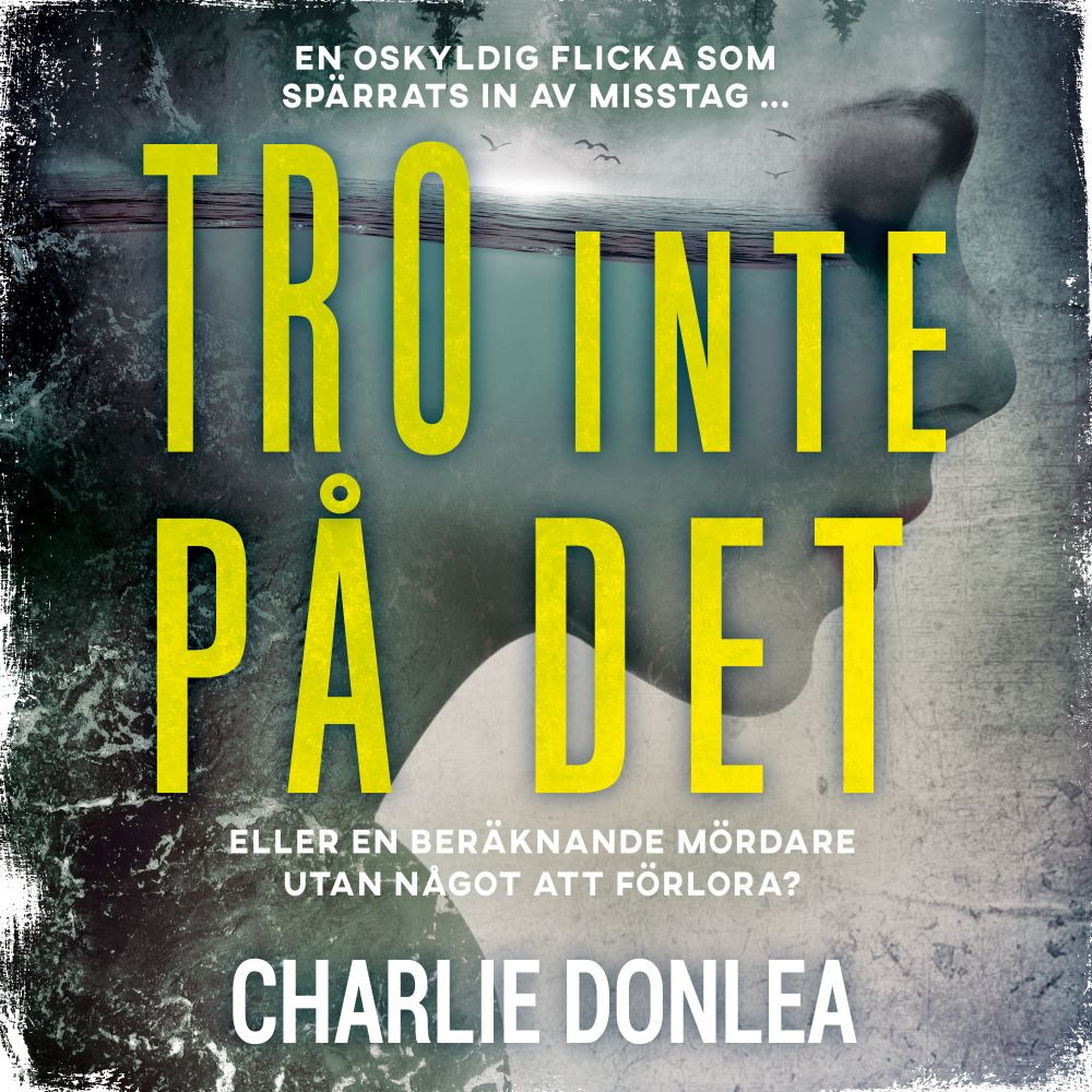 Tro inte på det