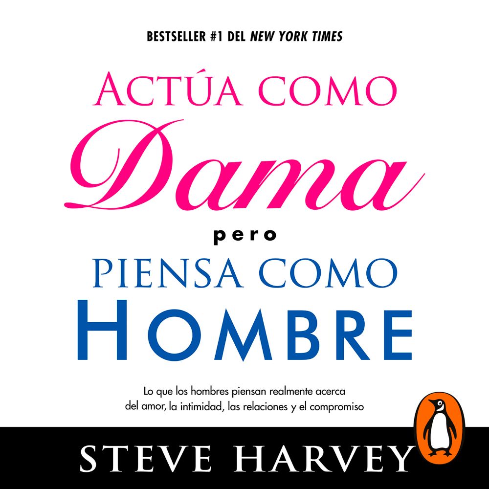 Actúa como dama pero piensa como hombre