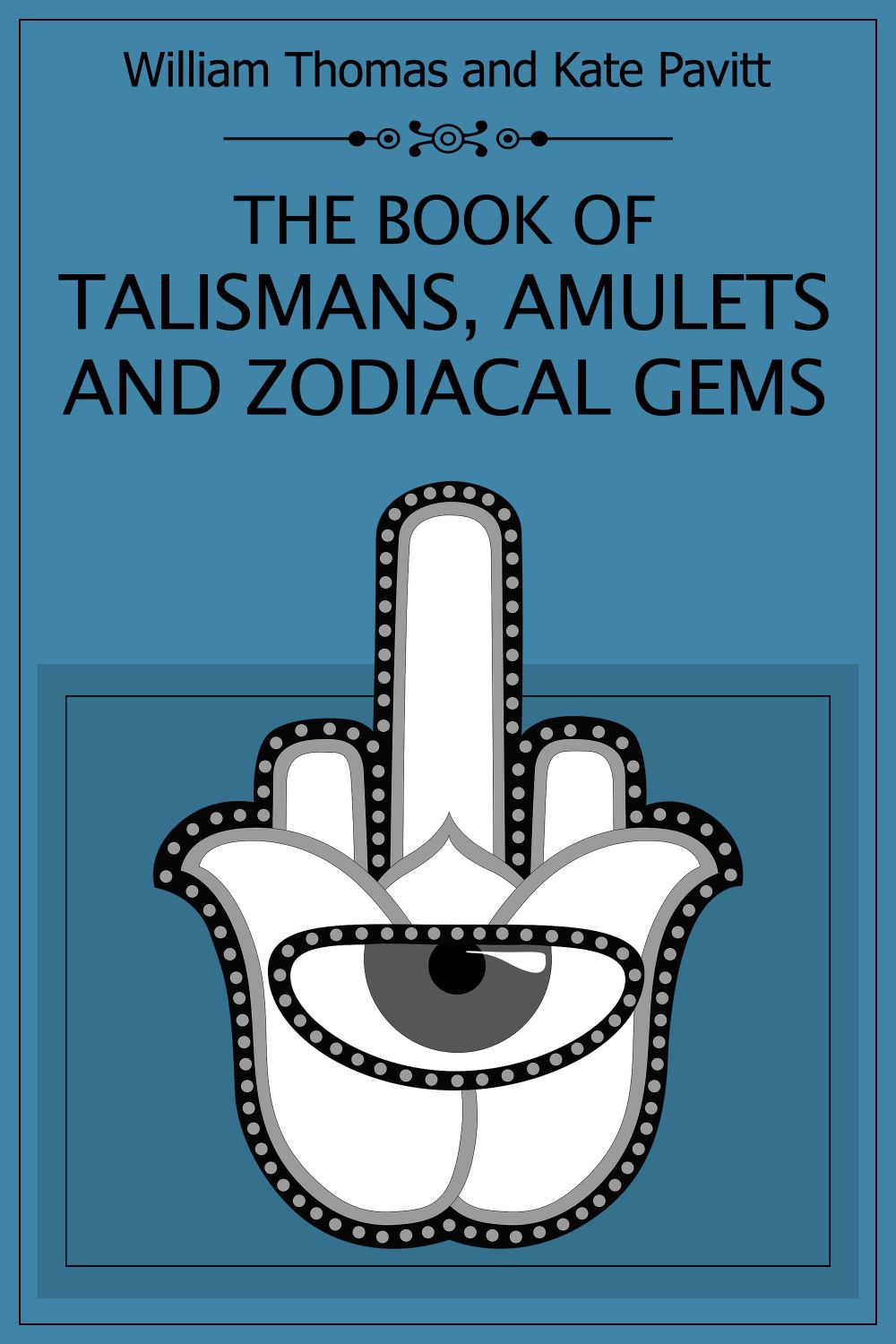 The Book of Talismans Amulets and Zodiacal Gems
