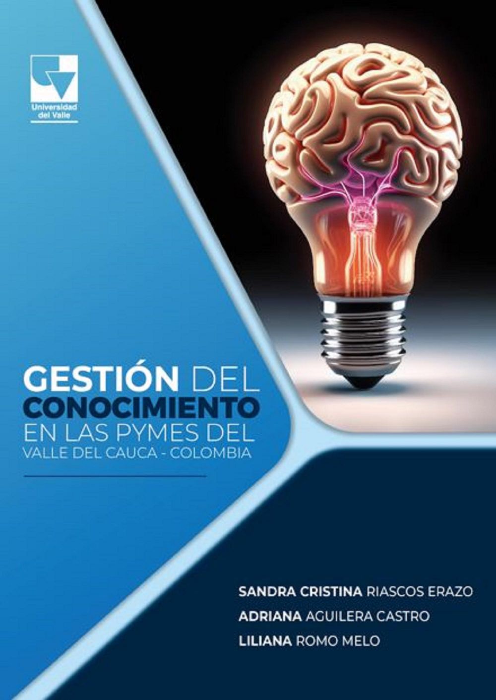 Gestión del Conocimiento en Pymes del Valle del Cauca – Colombia