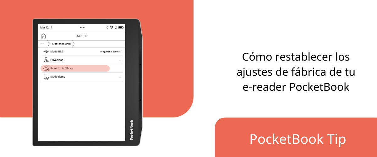 Cómo restablecer los ajustes de fábrica en tu e-reader PocketBook